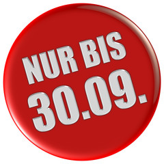 Button rot rund NUR BIS 30.09.
