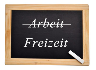 Obraz premium Tafel Schild // Concep Business // Arbeit Freizeit