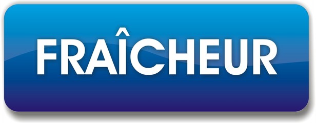 bouton fraîcheur