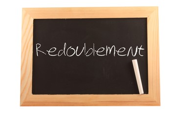 Redoublement sur ardoise