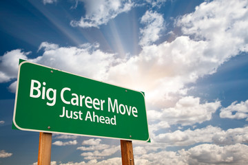 Big Career Move Green Road Sign and Clouds