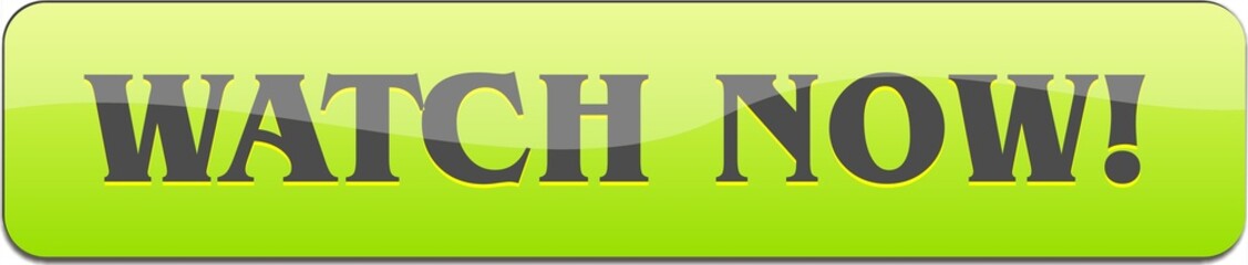 bouton watch now