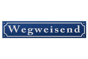 Wegweisend Schild