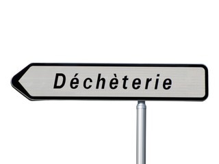 Panneau indicateur de la déchèterie