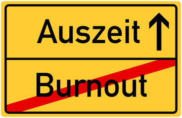 Verkehrsschild Burnout/Auszeit