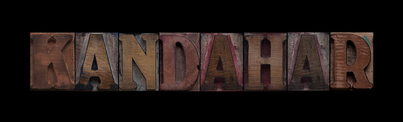 the word Kandahar in old letterpress wood type