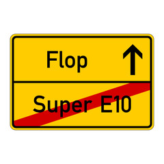 ortsschild ortsende super e10 flop I