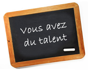 Fototapeta premium vous avez du talent