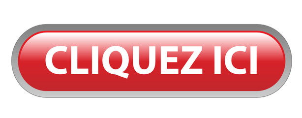 Bouton Web "CLIQUEZ ICI" (souris curseur clic connexion cliquer ...