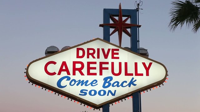 Drive Carefully Vegas