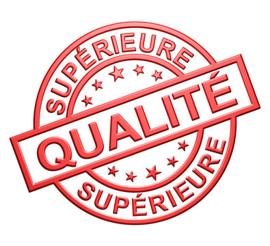 Cachet "Qualit&eacute; Sup&eacute;rieure"