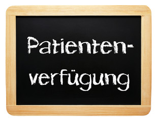 Obraz premium Patientenverfügung Kreidetafel