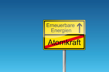 Schild Erneuerbare Energien Atomkraft Ökostrom