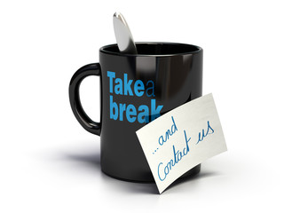 Mug take a break and contact us text