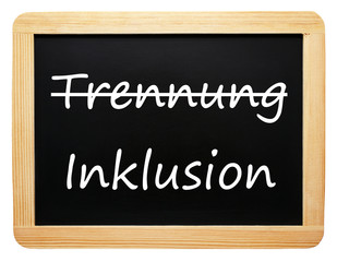 Inklusion statt Trennung Kreidetafel