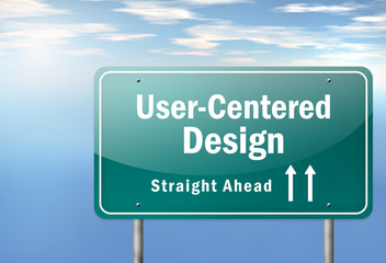 Highway Signpost "User-Centered Design"