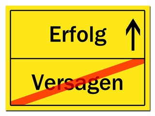 Obraz premium Versagen, Erfolg Schild