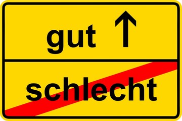 Obraz premium ortsschild03-gut_schlecht