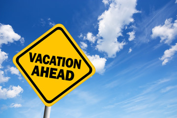 Illustrated vacation ahead sign