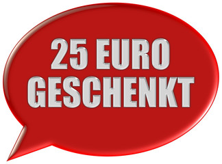 Sprechblase rot 25 EURO GESCHENKT