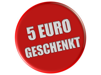 Butto rot rund 5 EURO GESCHENKT