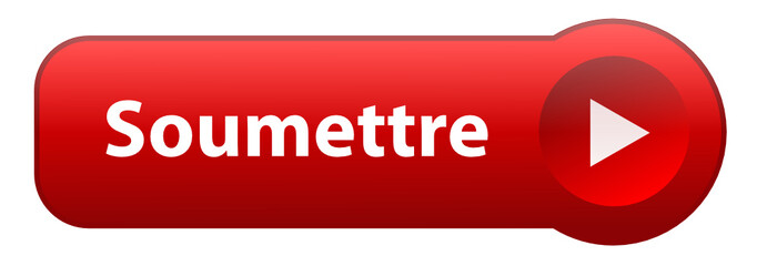 Bouton Web "SOUMETTRE" (cliquer ici continuer envoyer confirmer)