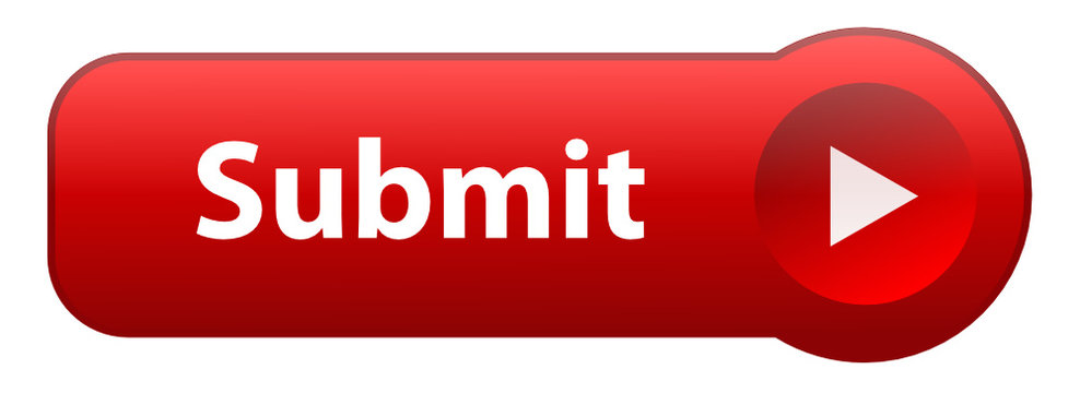"SUBMIT" Web Button (validate next confirm continue click here)