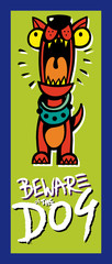 Beware of dog