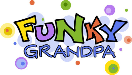Funky Grandpa