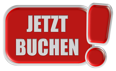 !-Schild rot JETZT BUCHEN