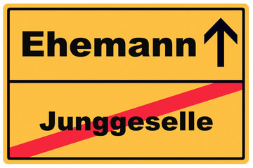 Schild Ehemann Junggeselle