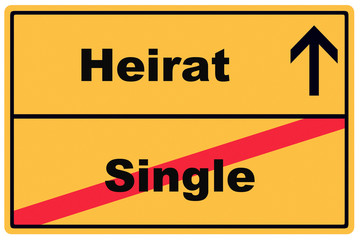 Schild Heirat Single