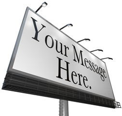Your Message Here - Advertisement of Product on Billboard