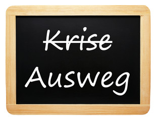 Ausweg statt Krise