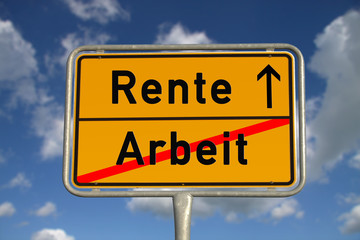 Deutsches Ortsschild Arbeit Rente