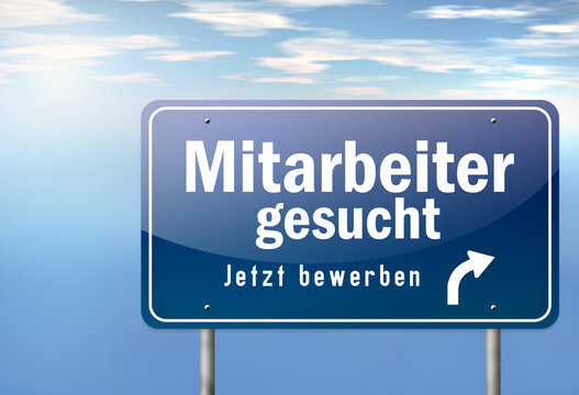 Autobahnschild "Mitarbeiter gesucht - Jetzt bewerben"