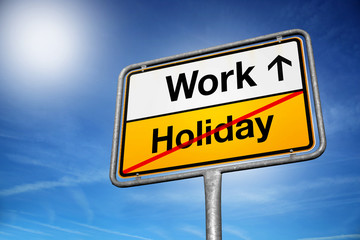 Obraz premium Work Holiday