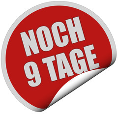 Sticker rot rund curl unten NOCH 9 TAGE