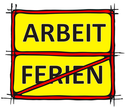 Arbeit - Ferienende