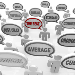 The Best - One Special Unique Person in Average Crowd