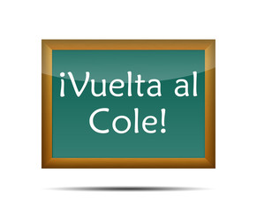Obraz premium Pizarra con texto ¡Vuelta al Cole!