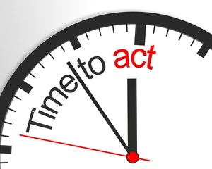 Time to act