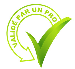 validé par un pro sur symbole vert