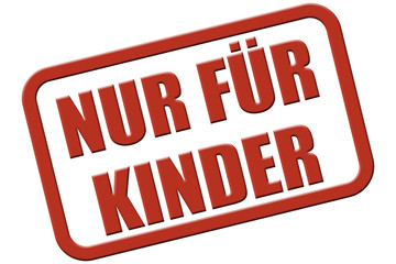 Stempel rot rel NUR FÜR KINDER