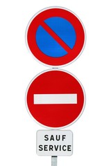 Stationnement et accès interdits ' sauf service '