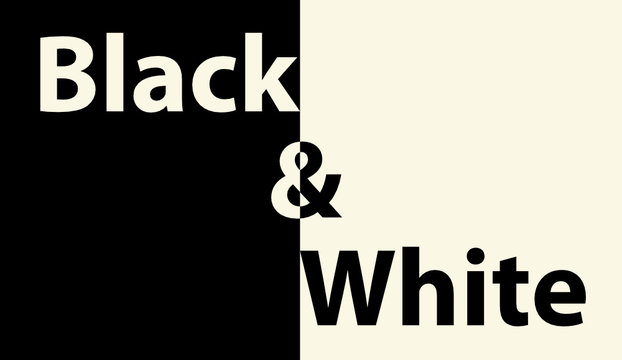 Black and White