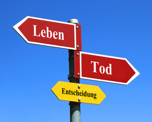 Leben oder Tod?