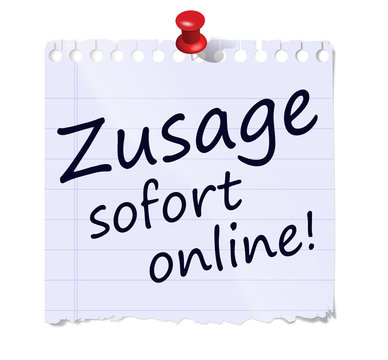 zusage sofort online