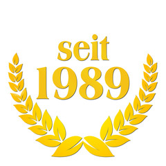 seit 1989 jubiläum lorbeerkranz lorbeer gold