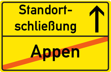 Fototapeta premium Schild Standortschließung Appen